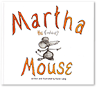 Martha the (confident) Mouse book cover image