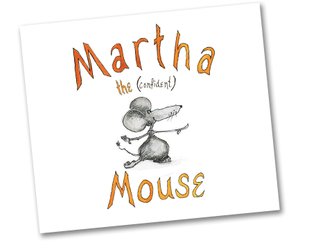 Marth the (confident) Mouse Book Cover